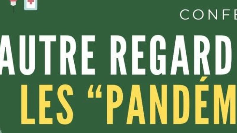 A VENIR : Conférence à Erstein « un autre regard sur les pandémies » le 4 octobre
